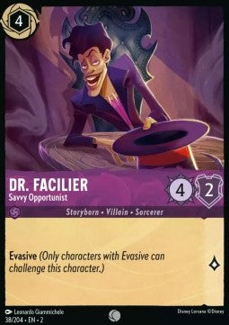 Dr. Facilier - Savvy Opportunist